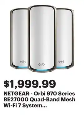 Best Buy NETGEAR - Orbi 970 Series BE27000 Quad-Band Mesh Wi-Fi 7 System (3-pack) - White offer