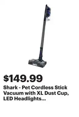 Best Buy Shark - Pet Cordless Stick Vacuum with XL Dust Cup, LED Headlights - Blue Iris offer