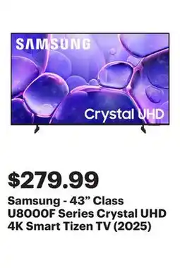 Best Buy Samsung - 43 Class U8000F Series Crystal UHD 4K Smart Tizen TV (2025) offer