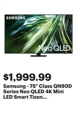 Best Buy Samsung - 75 Class QN90D Series Neo QLED 4K Mini LED Smart Tizen TV (2024) offer
