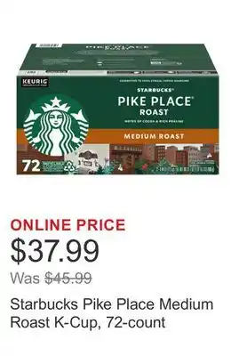 Costco Starbucks Pike Place Medium Roast K-Cup, 72-count offer