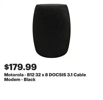 Best Buy Motorola - B12 32 x 8 DOCSIS 3.1 Cable Modem - Black offer