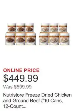 Costco Nutristore Freeze Dried Chicken and Ground Beef #10 Cans, 12-Count (240 Total Servings) offer