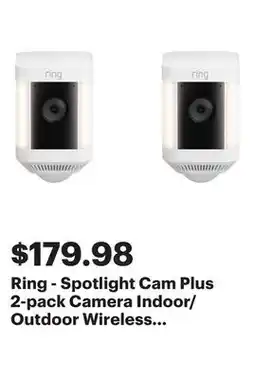 Best Buy Ring - Spotlight Cam Plus 2-pack Camera Indoor/Outdoor Wireless 1080p Security Cameras - White offer