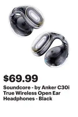 Best Buy Soundcore - by Anker C30i True Wireless Open Ear Headphones - Black offer