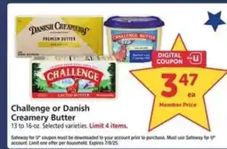 Safeway Challenge or Danish Creamery Butter offer