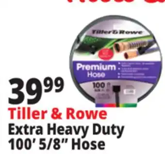 Ocean State Job Lot Tiller & Rowe Premium Extra Heavy-Duty 5/8 Garden Hose 100' offer