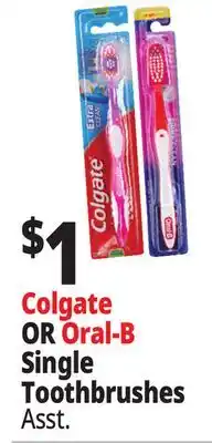 Ocean State Job Lot Colgate OR Oral-B Single Toothbrushes offer