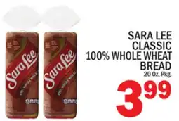 C Town SARA LEE CLASSIC 100% WHOLE WHEAT BREAD offer