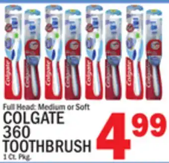 C Town COLGATE 360 TOOTHBRUSH offer