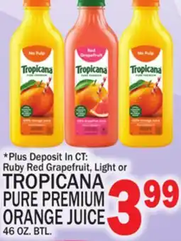 C Town TROPICANA PURE PREMIUM ORANGE JUICE offer