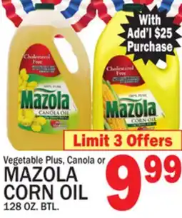 C Town MAZOLA VEGETABLE PLUS, CANOLA OR CORN OIL offer
