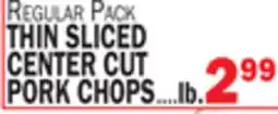 C Town THIN SLICED CENTER CUT PORK CHOPS offer