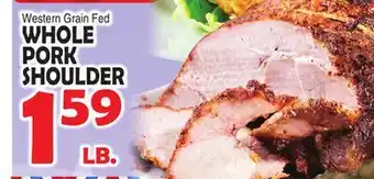 Bravo Supermarkets WHOLE PORK SHOULDER offer