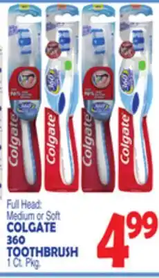 Bravo Supermarkets COLGATE 360 TOOTHBRUSH offer