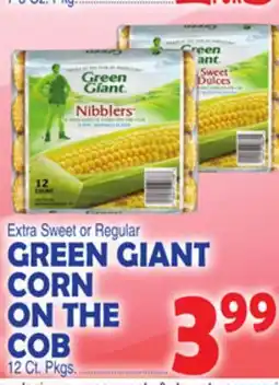 Bravo Supermarkets GREEN GIANT CORN ON THE COB offer