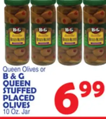 Bravo Supermarkets B & G QUEEN OLIVES OR QUEEN STUFFED PLACED OLIVES offer