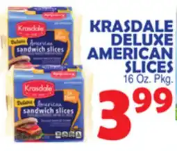 Bravo Supermarkets KRASDALE DELUXE AMERICAN SLICES offer
