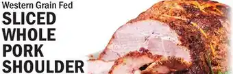 Bravo Supermarkets SLICED WHOLE PORK SHOULDER offer