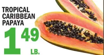 Bravo Supermarkets TROPICAL CARIBBEAN PAPAYA offer