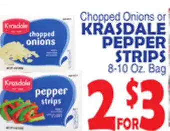 Bravo Supermarkets KRASDALE CHOPPED ONIONS OR PEPPER STRIPS offer