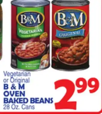 Bravo Supermarkets B & M OVEN BAKED BEANS offer