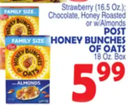 Bravo Supermarkets POST HONEY BUNCHES OF OATS 18 Oz. Box offer