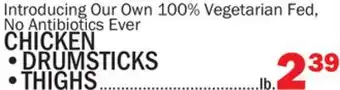 Bravo Supermarkets CHICKEN • DRUMSTICKS • THIGHS offer