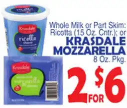 Bravo Supermarkets KRASDALE MOZZARELLA 8 Oz. Pkg offer