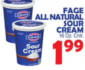 Bravo Supermarkets FAGE ALL NATURAL SOUR CREAM offer