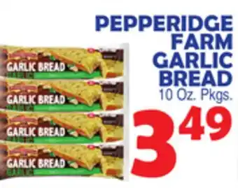 Bravo Supermarkets PEPPERIDGE FARM GARLIC BREAD offer