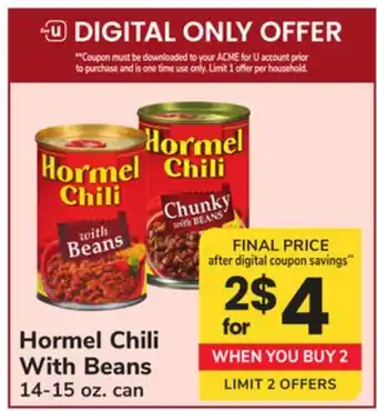 ACME Hormel Chili With Beans offer