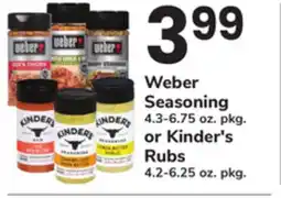 ACME Weber Seasoning 4.3-6.75 oz. pkg. or Kinder's Rubs 4.2-6.25 oz. pkg offer