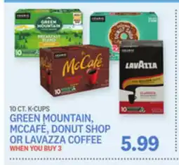Kings Food Markets GREEN MOUNTAIN, MCCAFÉ, DONUT SHOP OR LAVAZZA COFFEE offer