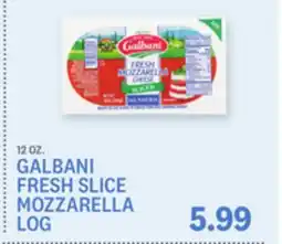 Kings Food Markets GALBANI FRESH SLICE MOZZARELLA LOG offer