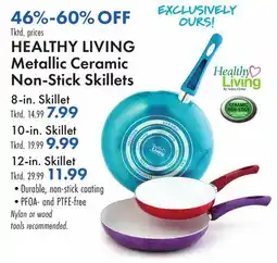 Boscov's HEALTHY LIVING Metallic Ceramic Non-Stick Skillets offer