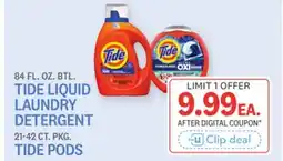 Kings Food Markets 84 FL. OZ. BTL. TIDE LIQUID LAUNDRY DETERGENT 21-42 CT. PKG. TIDE PODS offer