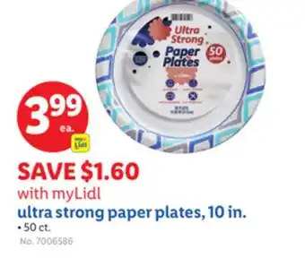 Lidl ultra strong paper plates, 10 in offer