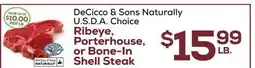 DeCicco & Sons DeCicco & Sons Naturally U.S.D.A. Choice Ribeye, Porterhouse, or Bone-In Shell Steak offer