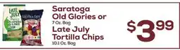 DeCicco & Sons Saratoga Old Glories or Late July Tortilla Chips offer