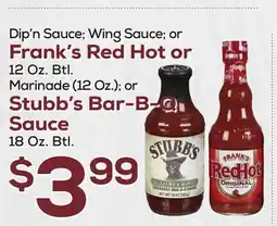 DeCicco & Sons Frank's Red Hot or 12 Oz. Btl. Stubb's Bar-B-Q Sauce 18 Oz. Btl offer