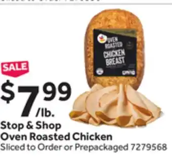 Stop&Shop Stop & Shop Oven Roasted Chicken offer