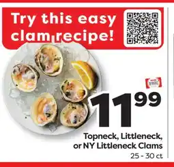 Weis Markets Topneck, Littleneck, or NY Littleneck Clams offer