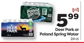 Weis Markets Deer Park or Poland Spring Water offer