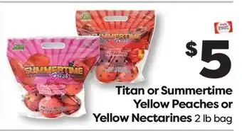 Weis Markets Titan or Summertime Yellow Peaches or Yellow Nectarines offer