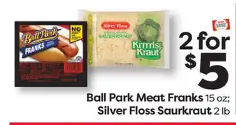 Weis Markets Ball Park Meat Franks 15 oz Silver Floss Saurkraut 2 lb offer