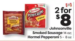 Weis Markets Johnsonville Smoked Sausage 14 oz Hormel Pepperoni 5-8 oz offer