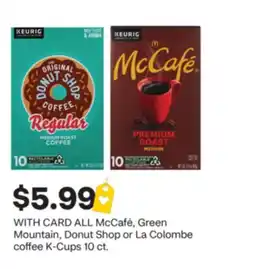 CVS ALL McCafé, Green Mountain, Donut Shop or La Colombe coffee K-Cups 10 offer