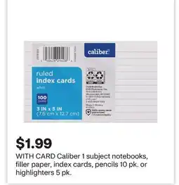 CVS Caliber 1 subject notebooks, filler paper, index cards, pencils 10 pk. or highlighters 5 pk offer