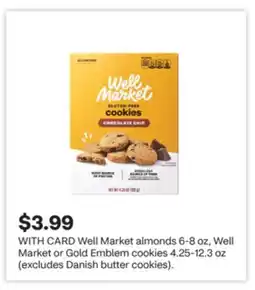 CVS Well Market almonds 6-8 oz, Well Market or Gold Emblem cookies 4.25-12.3 oz offer